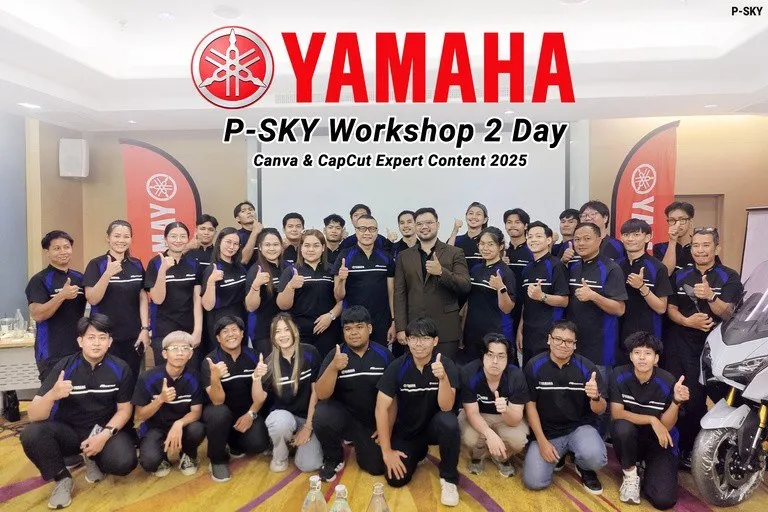 Workshop 2 วัน Canva & CapCut Expert Content ให้ Yamaha Motor Thailand โดยอาจารย์นิค P-SKY